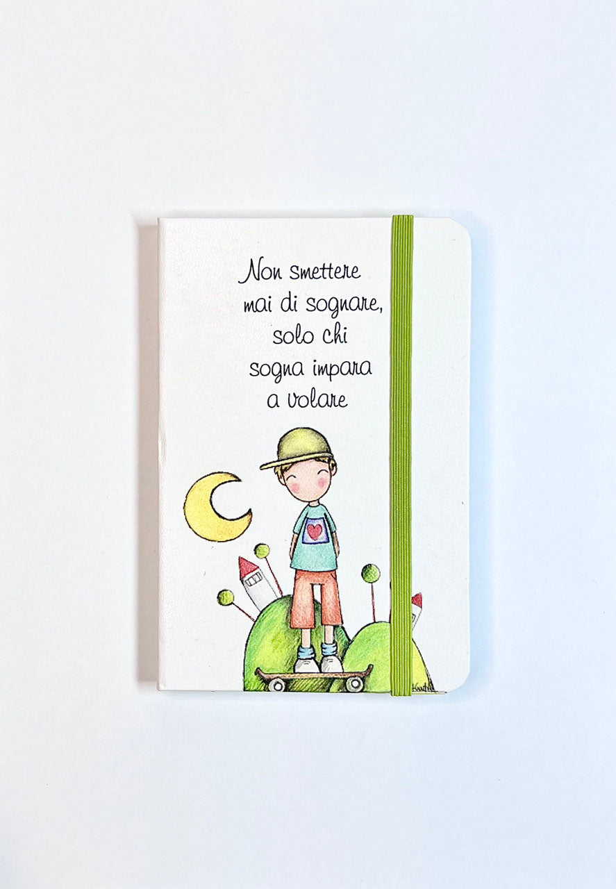 BLOCK NOTES "NON SMETTERE MAI DI SOGNARE..." BAMBINA/O