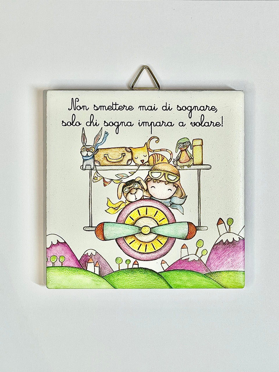 PIASTRELLA SOLIDALE "NON SMETTERE MAI DI SOGNARE..."