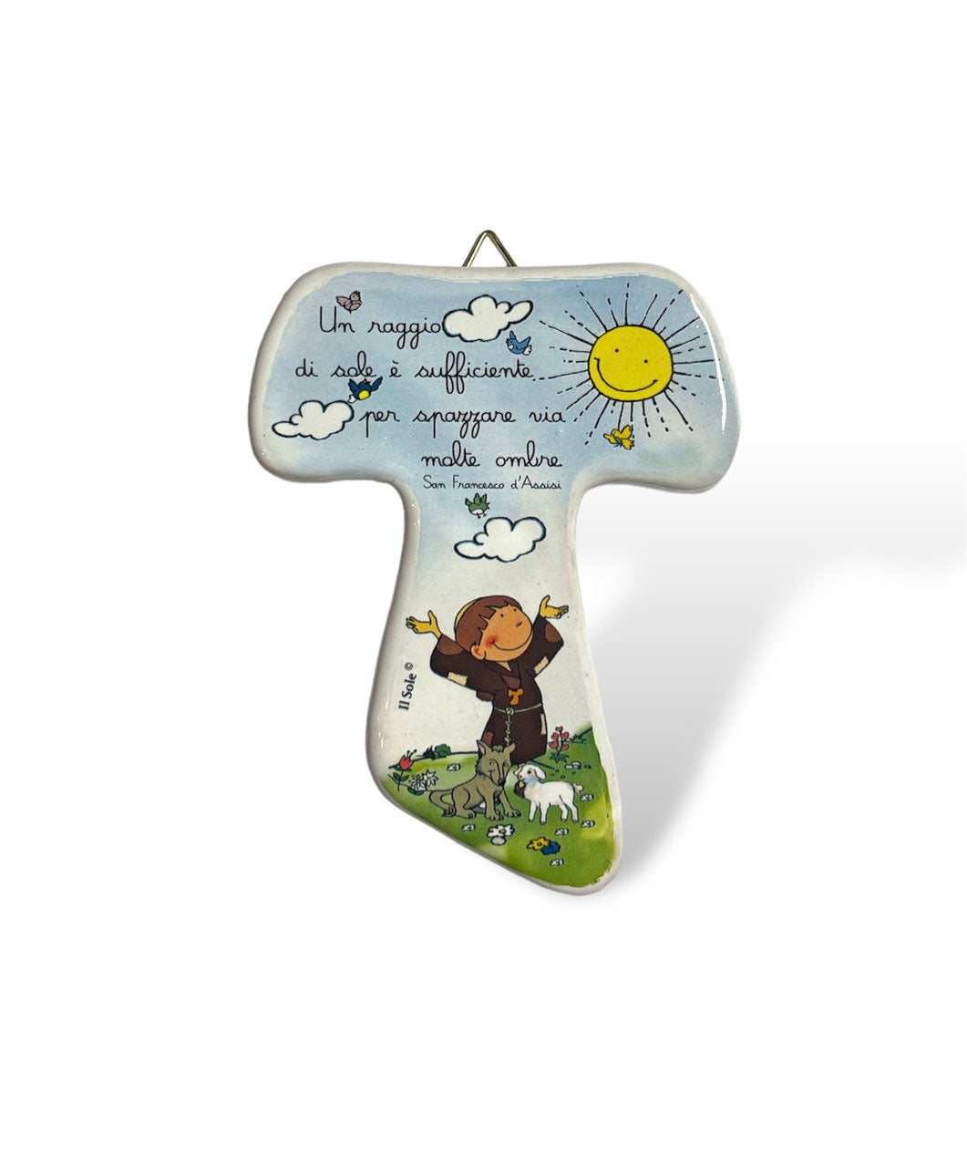 Tau in ceramica San Francesco mod. "UN RAGGIO DI SOLE..."