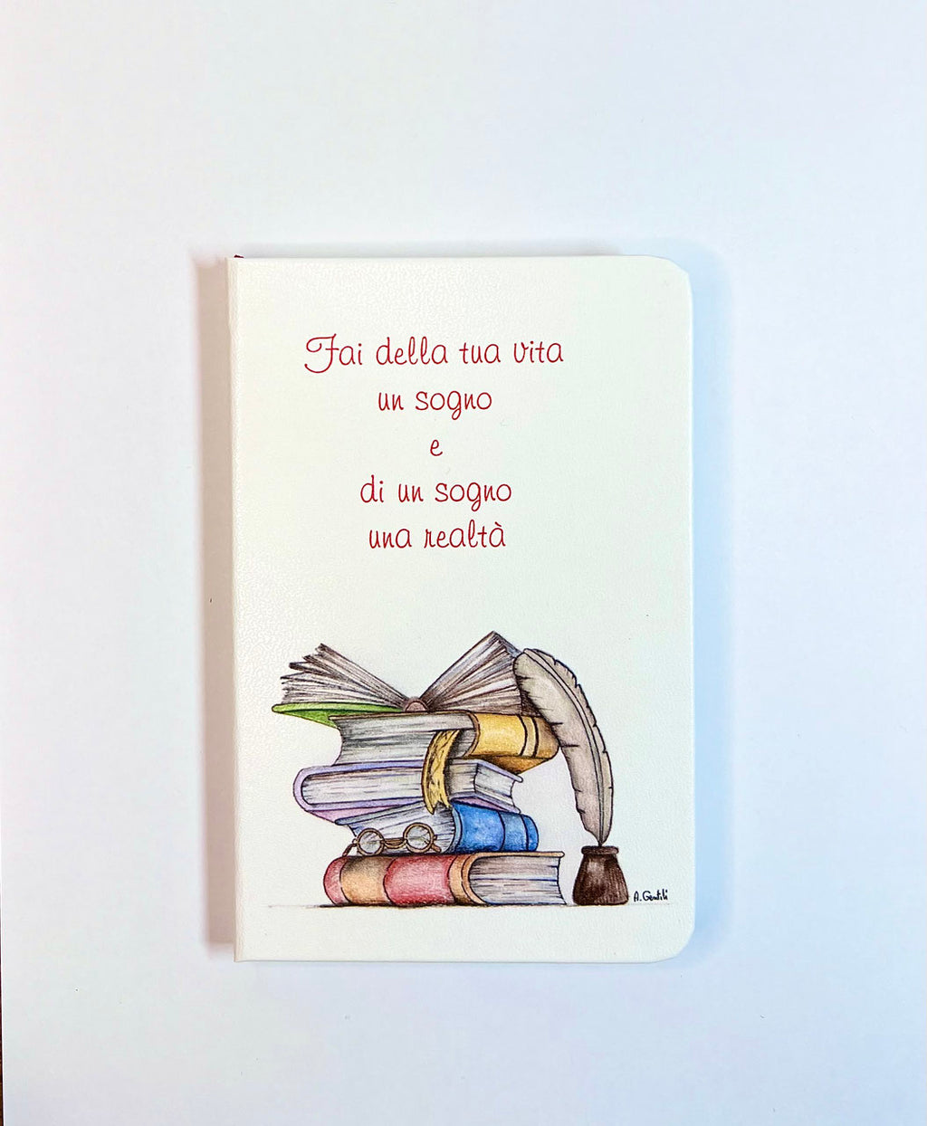 BLOCK NOTES LAUREA "FAI DELLA TUA VITA UN SOGNO..."