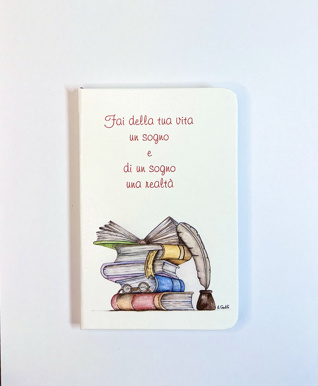 BLOCK NOTES LAUREA "FAI DELLA TUA VITA UN SOGNO..."